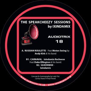 AUDIOTRIX 18 - The Speakcheezy Sessions